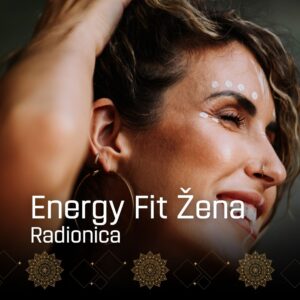 Energy Fit Žena, Radionica